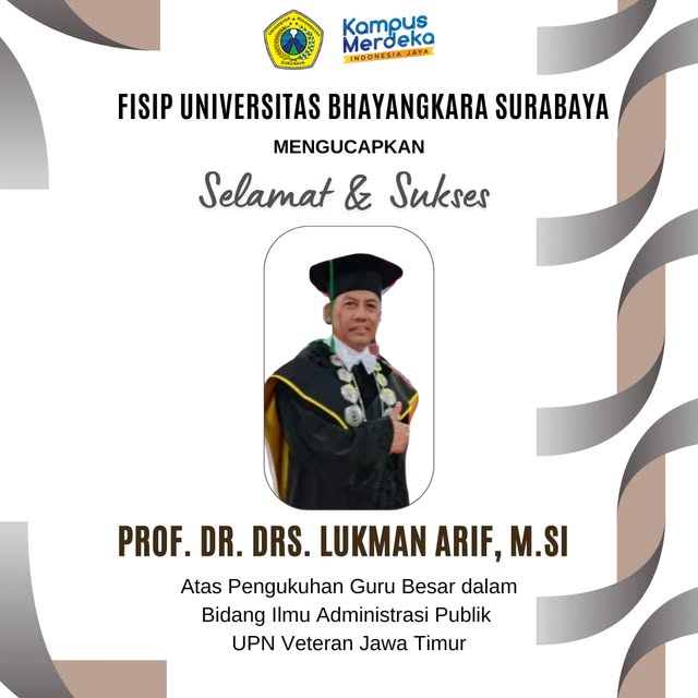 Selamat atas Pengukuhan Prof. Dr. Drs. Lukman Arif sebagai Guru Besar Ilmu Administrasi Publik