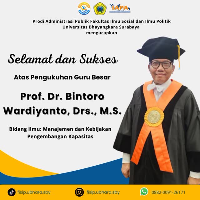 Prof. Dr. Bintoro Wardiyanto Dikukuhkan sebagai Guru Besar FISIP UBHARA Surabaya